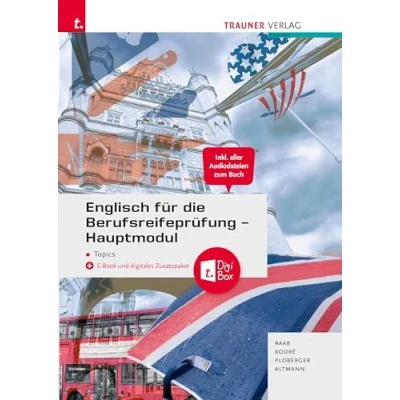 Abbildung von Englisch für die Berufsreifeprüfung Hauptmodul Topics + TRAUNER Digi Box E Book
