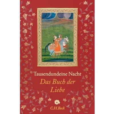 Abbildung von Tausendundeine Nacht: Das Buch der Liebe (Neue Orientalische Bibliothek)