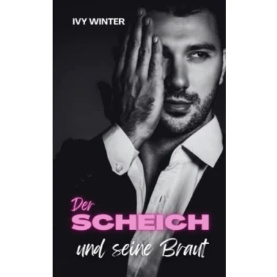 Abbildung von Der Scheich und seine Braut: Billionaire Wüstenprinzen Buch 1