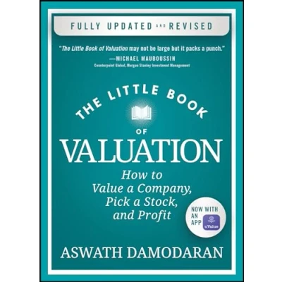 Abbildung von The Little Book of Valuation: How to Value a Company, Pick Stock, and Profit (Little Books. Big Profits)