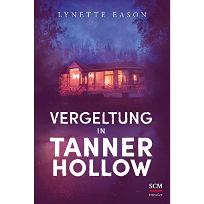 Abbildung von Vergeltung in Tanner Hollow (Spannung und Romantik für Zwischendurch, 4, Band 4)