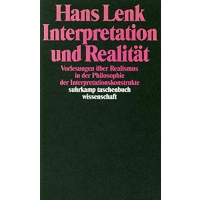 Abbildung von Interpretation und Realität: Vorlesungen über Realismus in der Philosophie Interpretationskonstrukte (suhrkamp taschenbuch wissenschaft)