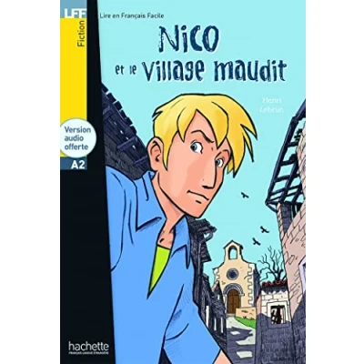Abbildung von Nico Et Le Village Maudit + CD Audio (A2): (A2) (Lff (Lire En Francais Facile))