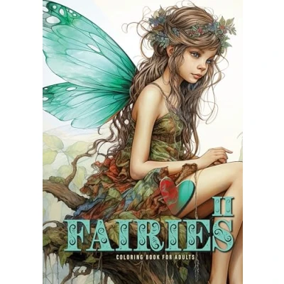 Abbildung von Feen Malbuch für Erwachsene 2: Fee Graustufen Ausmalbuch 58 S. A4: Fairies ... A4 P (Fairies Coloring Books, Band 2)