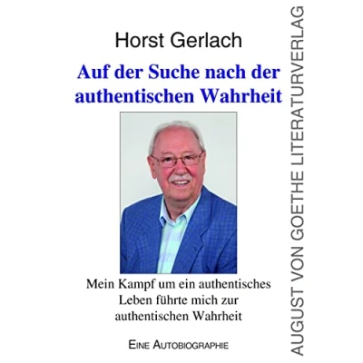 Abbildung von Auf der Suche nach authentischen Wahrheit: Mein Kampf um ein authentisches Leben führte mich zur Wahrheit