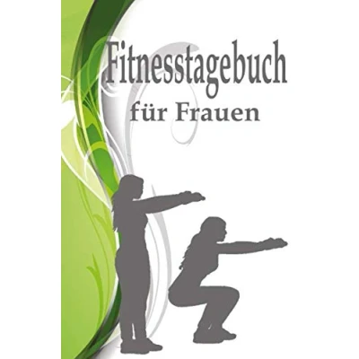 Abbildung von Fitnesstagebuch für Frauen: Trainings und Ernährungstagebuch abnehmen Diät Fitness Sporttagebuch Ausdauertraining KrafttrainingI Din A5