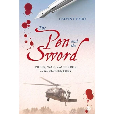 Abbildung von the Pen and Sword: Press, War, Terror in 21st Century