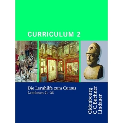 Abbildung von Cursus Ausgabe B. Unterrichtswerk für Latein / A Bisherige Curriculum 2: Die Lernhilfe zum 2. Zu den Lektionen 21 36: Lernhilfen 2