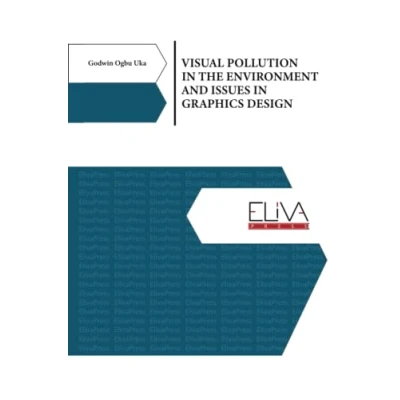 Abbildung von VISUAL POLLUTION IN THE ENVIRONMENT AND ISSUES GRAPHICS DESIGN