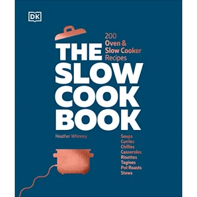 Abbildung von The Slow Cook Book: 200 Oven &amp; Cooker Recipes