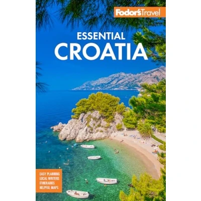 Abbildung von Fodor&#039;s Essential Croatia: With Montenegro and Slovenia (Full color Travel Guide)