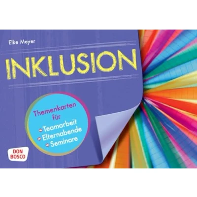 Abbildung von Inklusion: Themenkarten für Teamarbeit, Elternabende und Seminare
