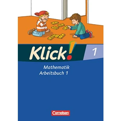 Abbildung von Klick! Mathematik Unterstufe Lehrwerk für Lernende mit Förderbedarf 1. Schuljahr: Arbeitsbuch 1