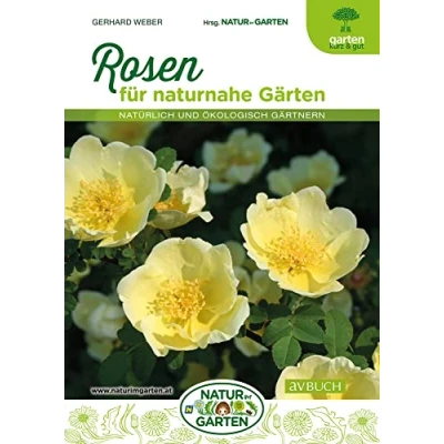 Abbildung von Rosen für naturnahe Gärten: Natürlich und ökologisch gärtnern