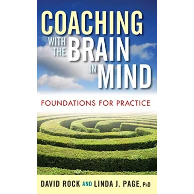 Abbildung von Coaching With the Brain in Mind: Foundations for Practice