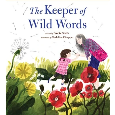 Abbildung von THE KEEPER OF WILD WORDS: (Nature for Kids, Exploring Nature with Children): 1