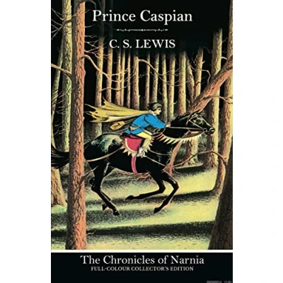 Abbildung von Prince Caspian (Hardback): Return to Narnia in the classic sequel C.S. Lewis’ beloved children’s book (The Chronicles of Narnia)
