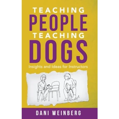 Abbildung von Teaching People Dogs: Insights and Ideas for Instructors