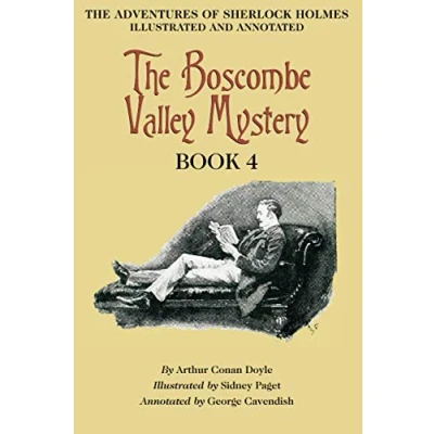 Abbildung von The Boscombe Valley Mystery: Book 4 of Adventures Sherlock Holmes [annotated and illustrated]