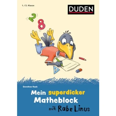 Abbildung von Mein superdicker Matheblock mit Rabe Linus: 1./2. Klasse (Mein Lern und Spaßblock Linus)