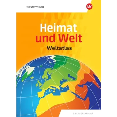 Abbildung von Heimat und Welt Weltatlas: Aktuelle Ausgabe Sachsen Anhalt (Heimat Atlas: ab 2019)