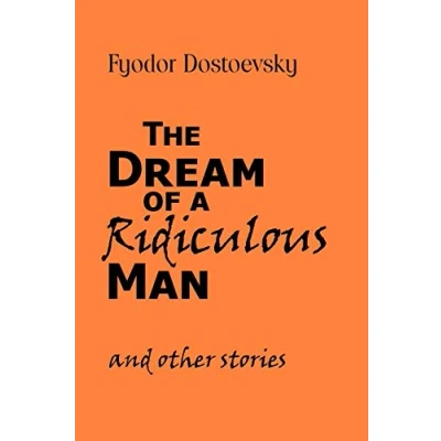 Abbildung von The Dream of a Ridiculous Man and Other Stories