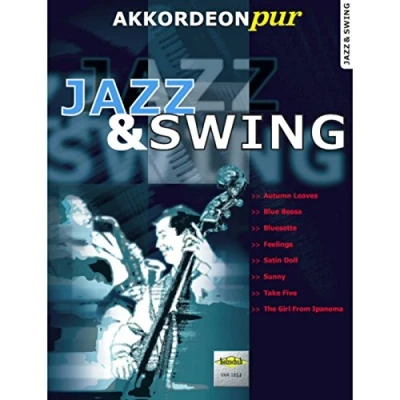 Abbildung von Jazz &amp; Swing 1: &quot;Akkordeon pur&quot; bietet Spezialarrangements im mittleren Schwierigkeitsgrad