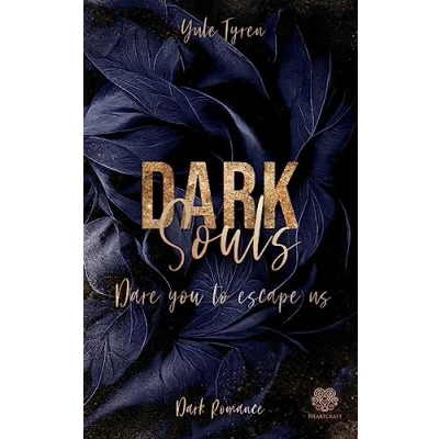 Abbildung von Dark Souls Dare you to escape us (Band 1): Romance
