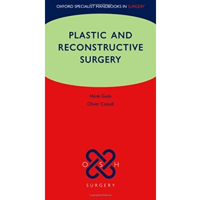 Abbildung von Plastic and Reconstructive Surgery (Oxford Specialist Handbooks in Surgery)