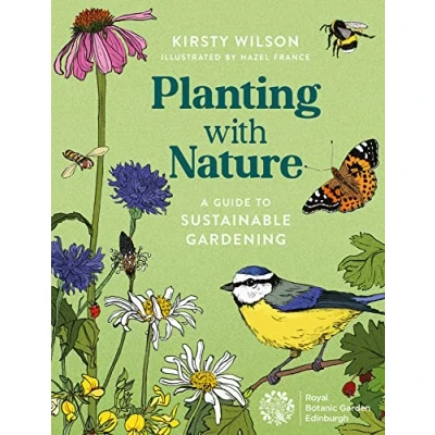 Abbildung von Planting With Nature: A Guide to Sustainable Gardening