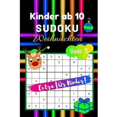 Abbildung von Sudoku Weihnachten Band 3: für Kinder ab 10 80 kindgerechte Rätsel Ideal als Weihnachtsgeschenk oder Mitbringsel Rätselblock Jahre