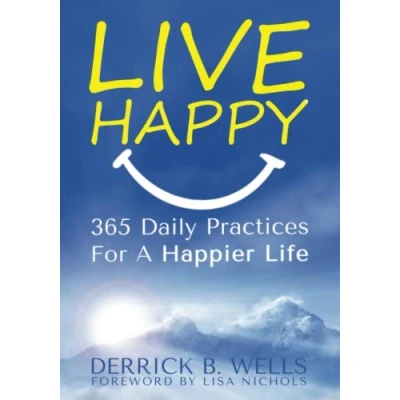 Abbildung von LIVE HAPPY: 365 Daily Practices for a Happier Life