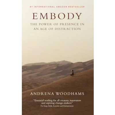 Abbildung von EMBODY: The Power of Presence in an Age Distraction