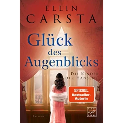 Abbildung von Glück des Augenblicks (Die Kinder der Hansens, Band 2)