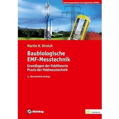 Abbildung von Baubiologische EMF Messtechnik: Grundlagen der Feldtheorie Praxis Feldmesstechnik (de Fachwissen)