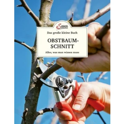 Abbildung von Das große kleine Buch: Obstbaumschnitt: Alles, was man wissen muss
