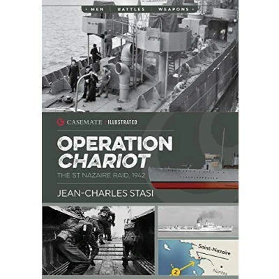 Abbildung von Operation Chariot: The St Nazaire Raid, 1942 (Casemate Illustrated)