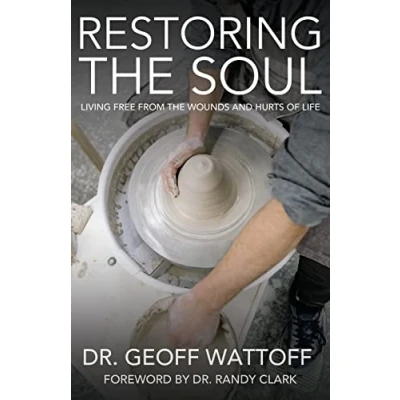 Abbildung von Restoring the Soul: Living Free from Wounds and Hurts of Life
