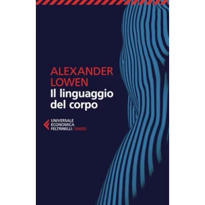 Abbildung von Il linguaggio del corpo (Universale economica. Saggi, Band 8242)