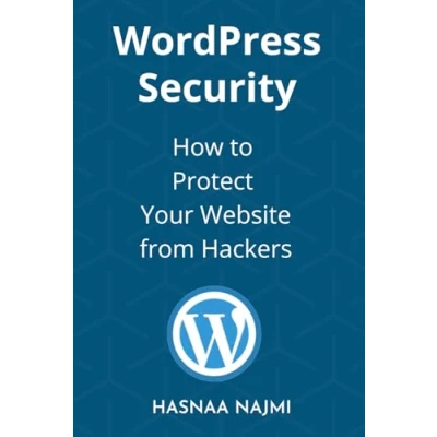 Abbildung von WordPress Security: How to Protect Your Website from Hackers