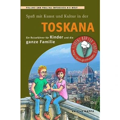 Abbildung von Toskana Ein Reiseführer für Kinder und die ganze Familie: Pollino Pollina entdecken Welt