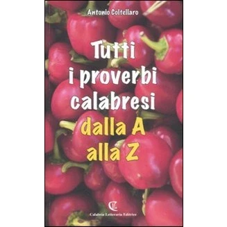 Abbildung von Tutti i proverbi calabresi dalla A alla Z