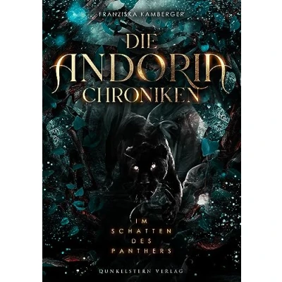 Abbildung von Die Andoria Chroniken Im Schatten des Panther: Band 1 der epischen High Fantasy Trilogie