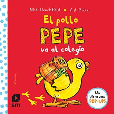 Abbildung von El pollo Pepe va al colegio (El y sus amigos)