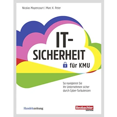 Abbildung von IT Sicherheit für KMU: So navigieren Sie Ihr Unternehmen sicher durch Cyber Turbulenzen