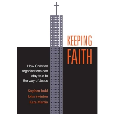 Abbildung von Keeping Faith: How Christian organisations can stay true to the way of Jesus