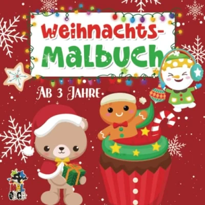 Abbildung von Weihnachtsmalbuch ab 3 Jahren: Kreativität fördern mit 25 süßen Motiven zur Weihnachtszeit. Ausmalbuch Winter und Advent. Nikolausgeschenk für Junge Mädchen.