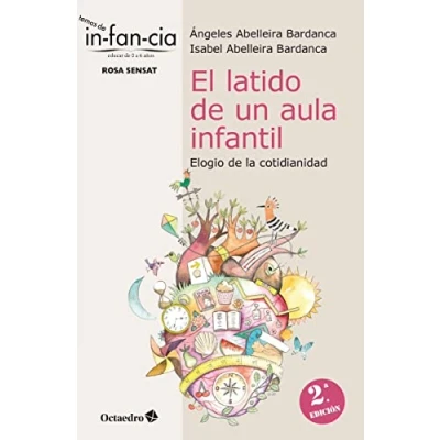 Abbildung von El latido de un aula infantil: Elogio la cotidianidad (Temas infancia)