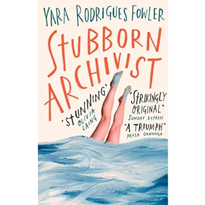 Abbildung von Stubborn Archivist: Shortlisted for the Sunday Times Young Writer of Year Award