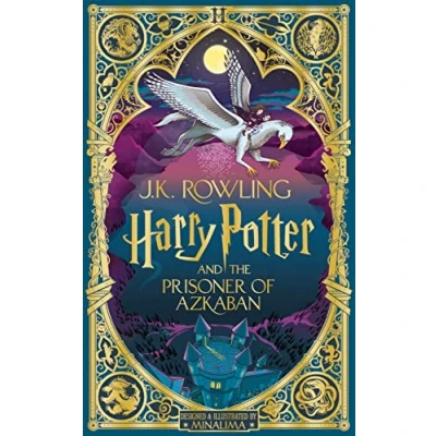 Abbildung von Harry Potter and the Prisoner of Azkaban: Minalima Edition: illustrated Edition (Harry Potter, 3)